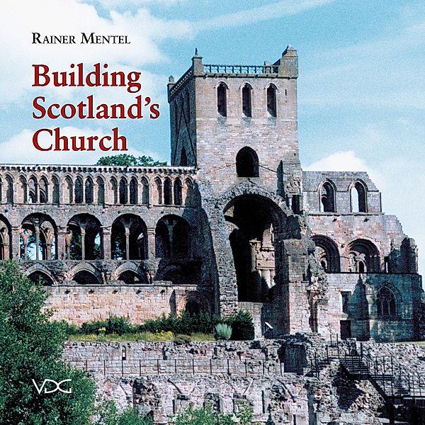 Building Scotland's Church, Rainer Mentel