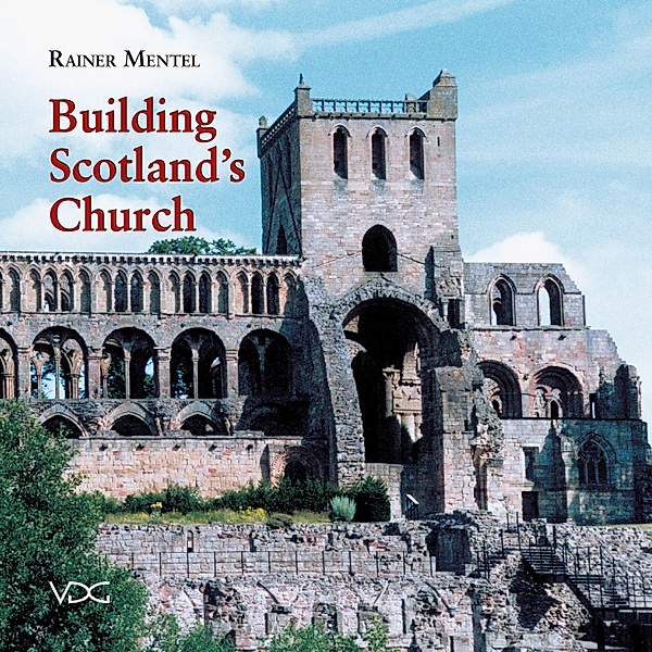 Building Scotland's Church, Rainer Mentel