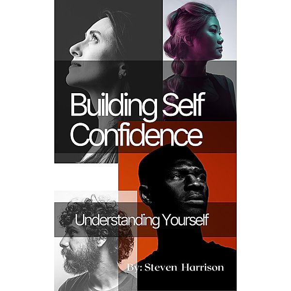 Building Self Confidence, Steven Harrison Books