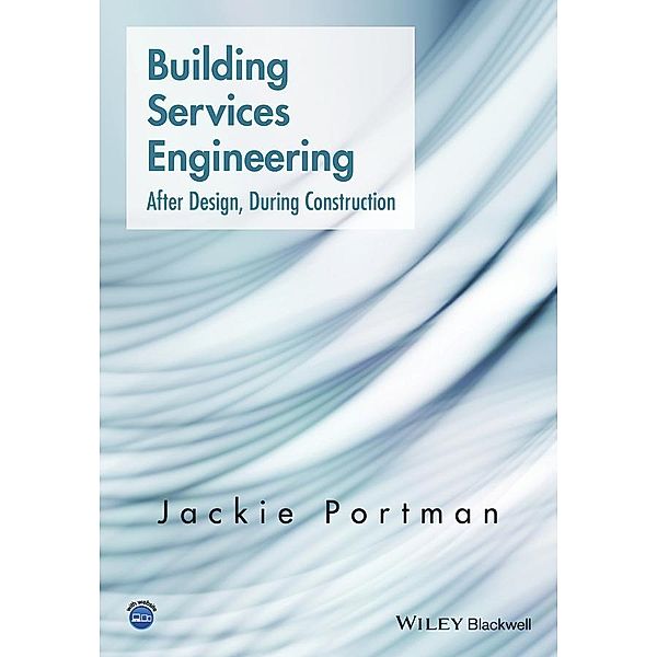 Building Services Engineering, Jackie Portman