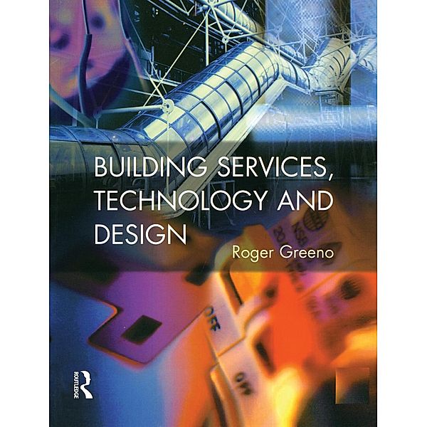 Building Services, Technology and Design, Roger Greeno