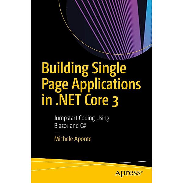 Building Single Page Applications in .NET Core 3, Michele Aponte