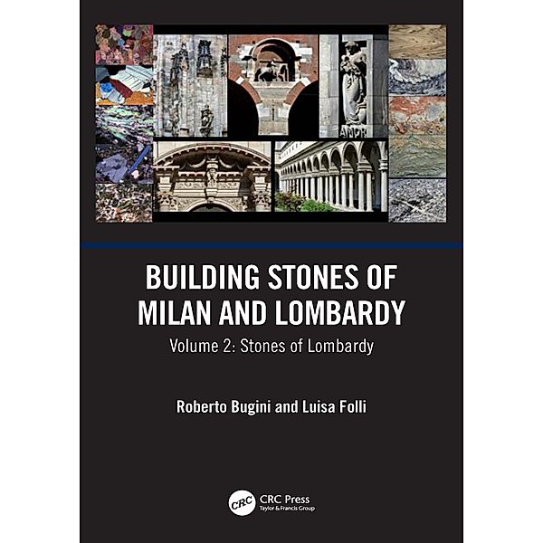 Building Stones of Milan and Lombardy, Roberto Bugini, Luisa Folli