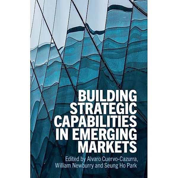 Building Strategic Capabilities in Emerging Markets