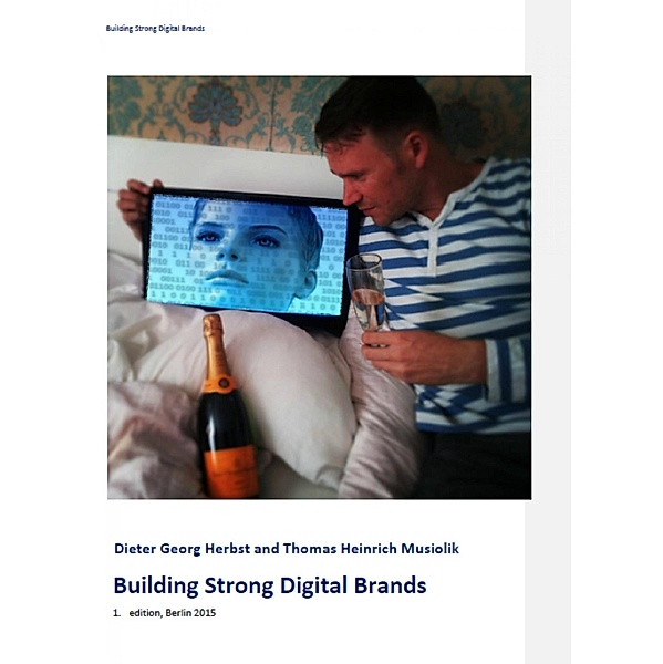 Building Strong Digital Brands, Dieter Georg Herbst, Thomas Heinrich Musiolik