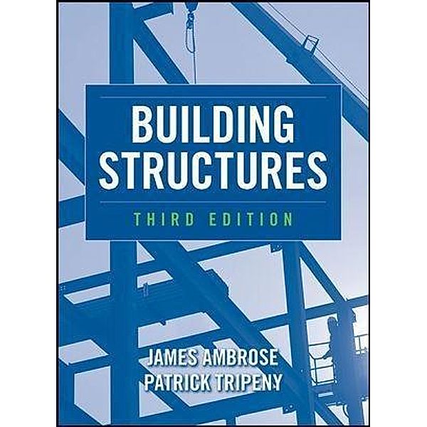 Building Structures, James Ambrose, Patrick Tripeny