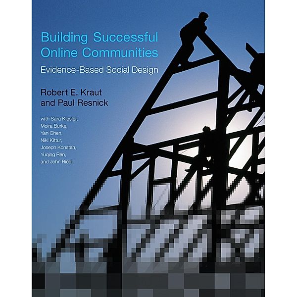 Building Successful Online Communities, Robert E. Kraut, Paul Resnick