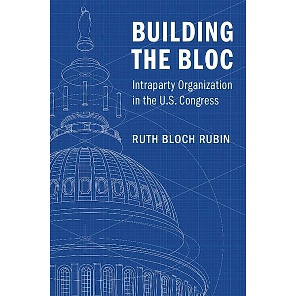 Building the Bloc, Ruth Bloch Rubin
