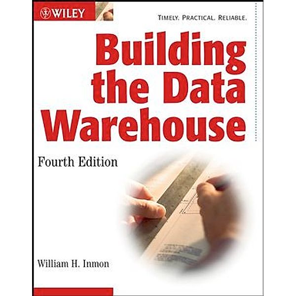 Building the Data Warehouse, W. H. Inmon