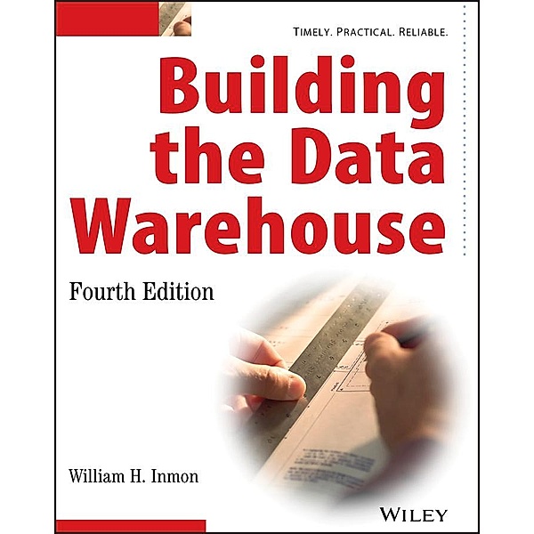 Building the Data Warehouse, W. H. Inmon
