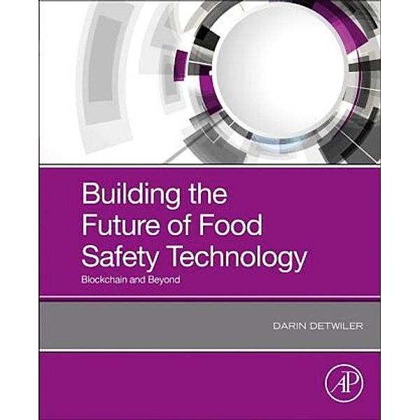 Building the Future of Food Safety Technology, Darin Detwiler