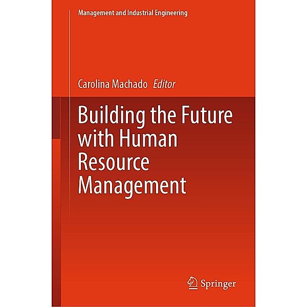 Building the Future with Human Resource Management / Management and Industrial Engineering