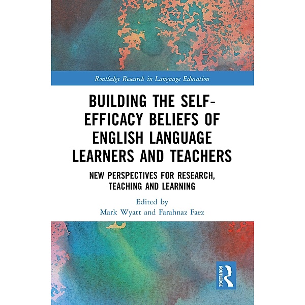 Building the Self-Efficacy Beliefs of English Language Learners and Teachers