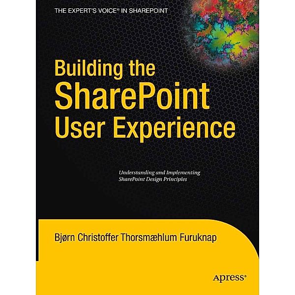 Building the SharePoint User Experience, Bjorn Furuknap