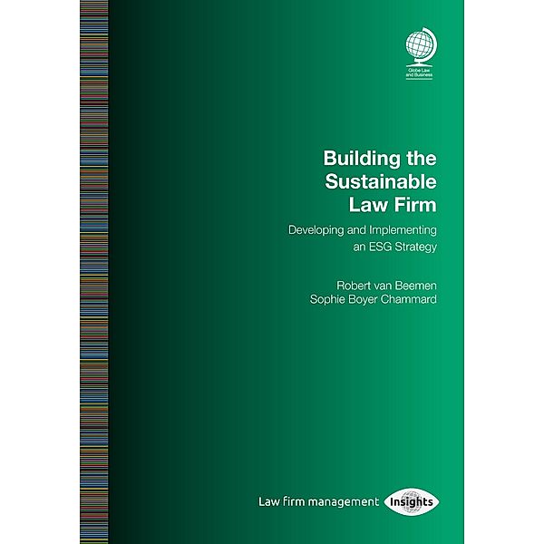 Building the Sustainable Law Firm, Robert van Beemen, Sophie Boyer Chammard
