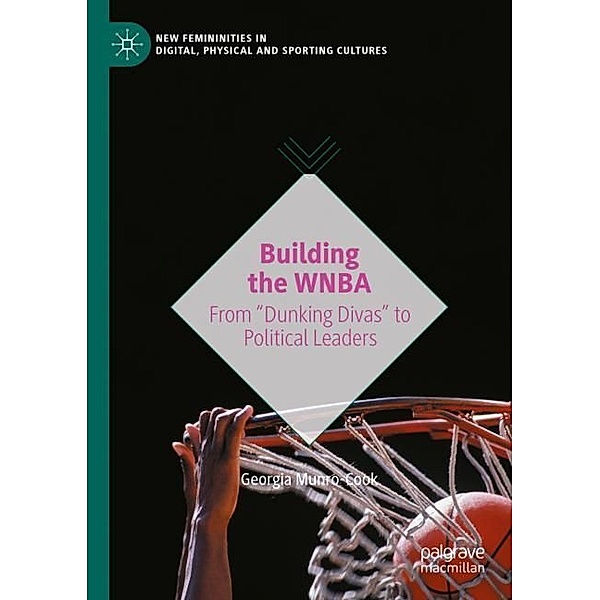 Building the WNBA, Georgia Munro-Cook