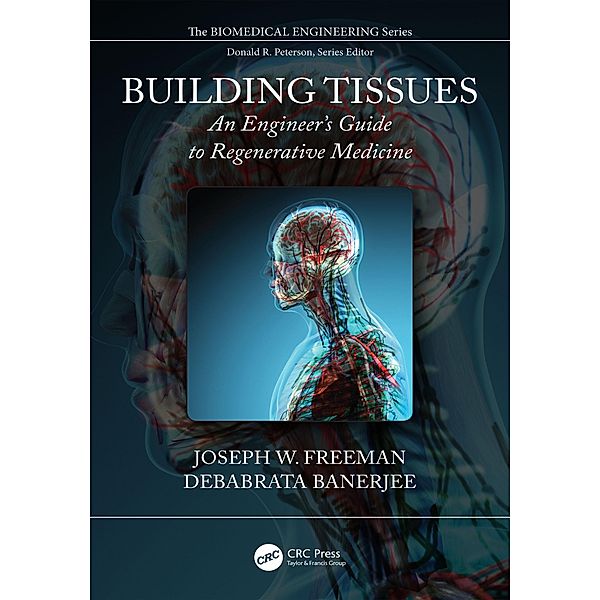 Building Tissues, Joseph W. Freeman, Debabrata Banerjee