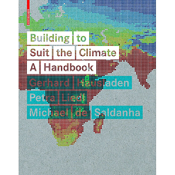 Building to Suit the Climate, Petra Liedl, Gerhard Hausladen