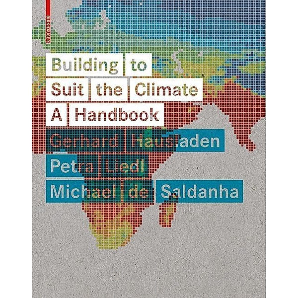 Building to Suit the Climate, Petra Liedl, Gerhard Hausladen, Michael Saldanha