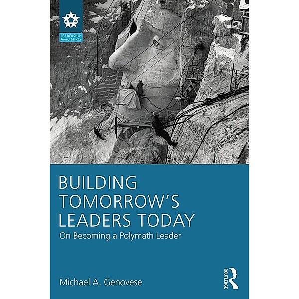 Building Tomorrow's Leaders Today, Michael A. Genovese