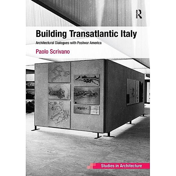 Building Transatlantic Italy, Paolo Scrivano