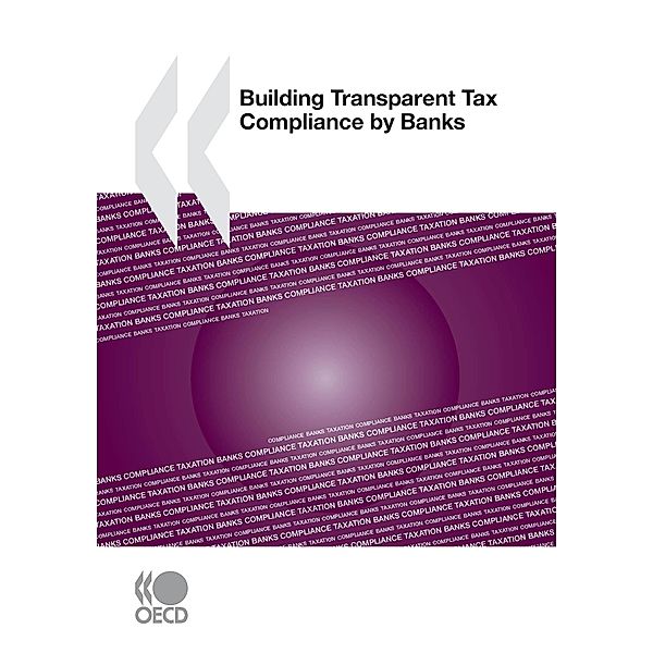 Building Transparent Tax Compliance by Banks