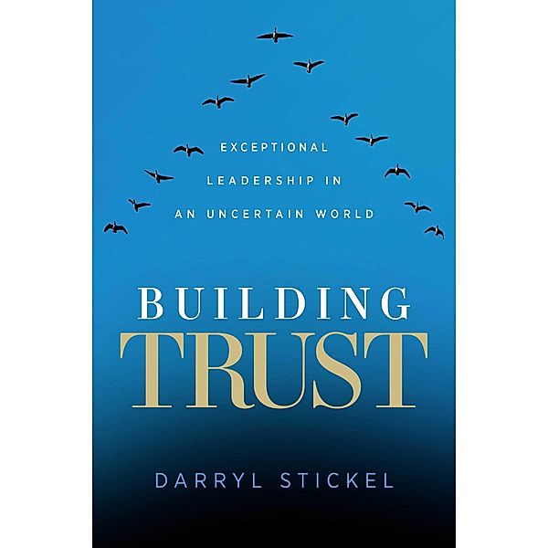 Building Trust, Darryl Stickel