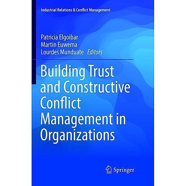 Building Trust and Constructive Conflict Management in Organizations