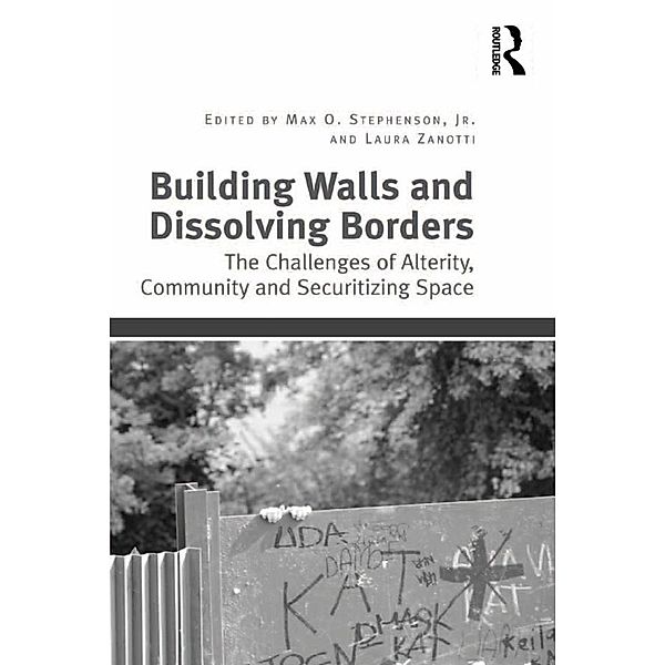 Building Walls and Dissolving Borders