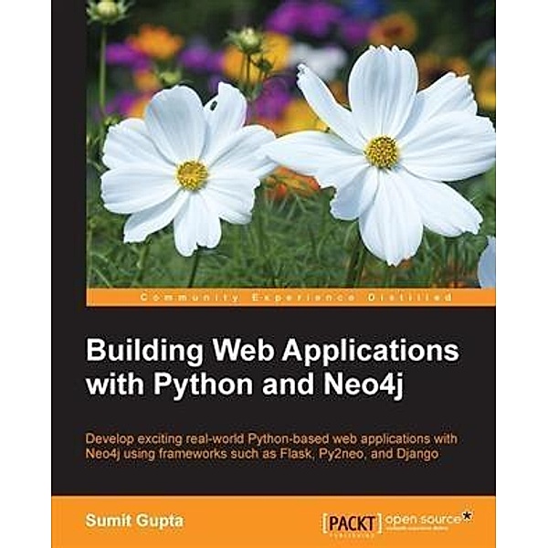 Building Web Applications with Python and Neo4j, Sumit Gupta