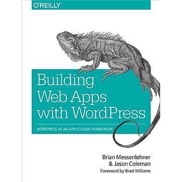 Building Web Apps with WordPress, Brian Messenlehner