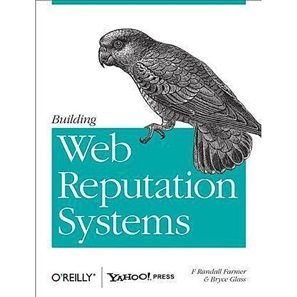 Building Web Reputation Systems, Randy Farmer