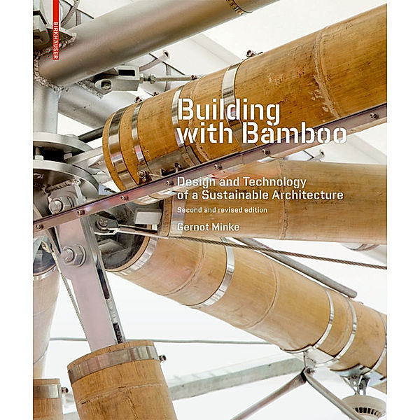 Building with Bamboo, Gernot Minke