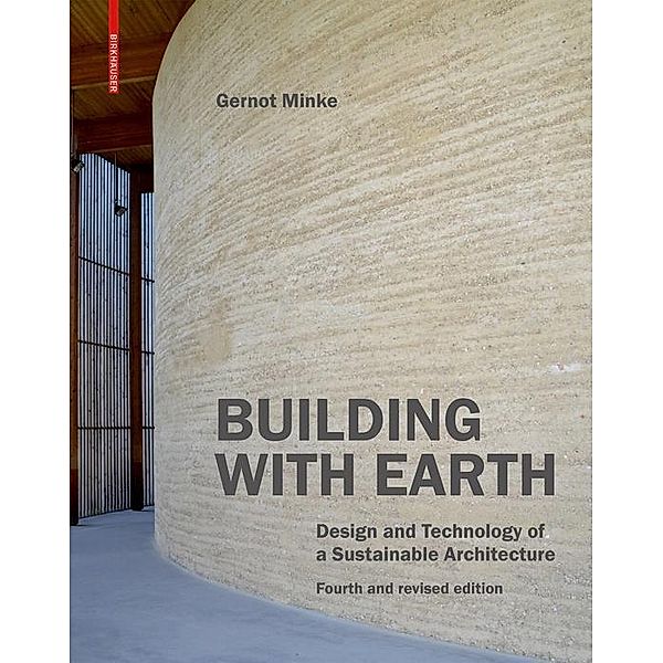 Building with Earth, Gernot Minke