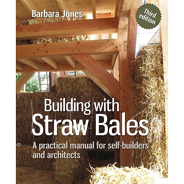 Building with Straw Bales, Barbara Jones