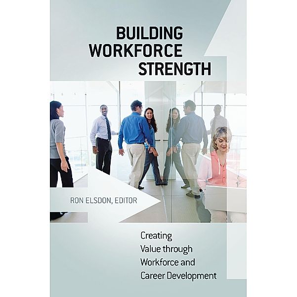 Building Workforce Strength, Ron Elsdon