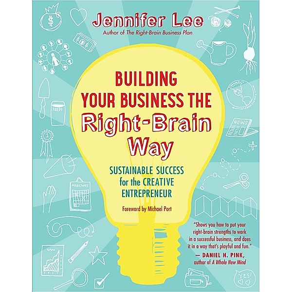 Building Your Business the Right-Brain Way, Jennifer Lee