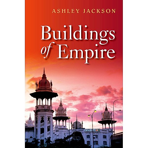 Buildings of Empire, Ashley Jackson