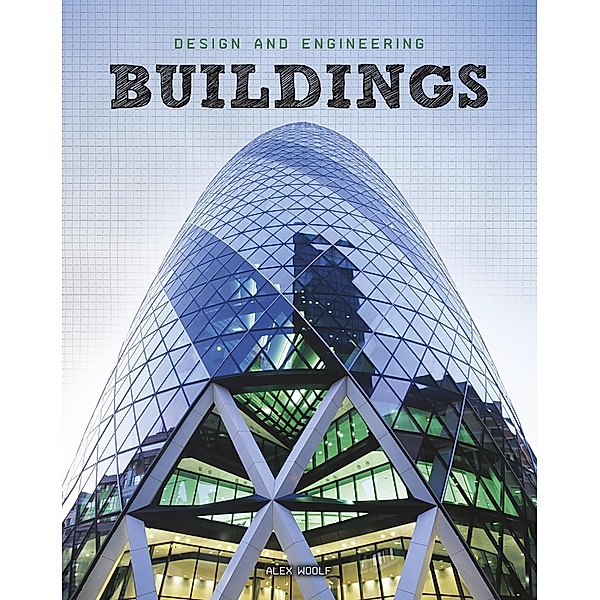 Buildings / Raintree Publishers, Alex Woolf