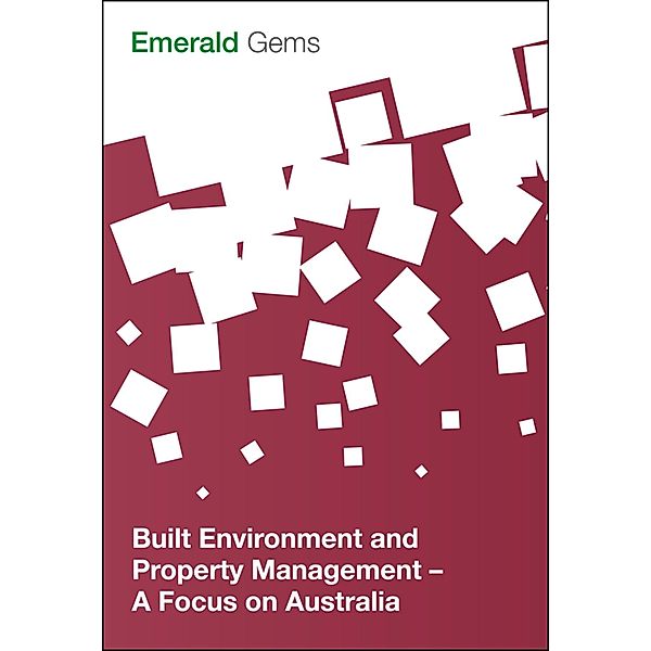 Built Environment and Property Management, Emerald Group Publishing Limited