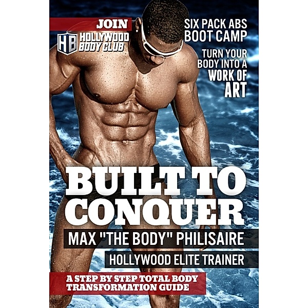 Built to Conquer, Max Philisaire