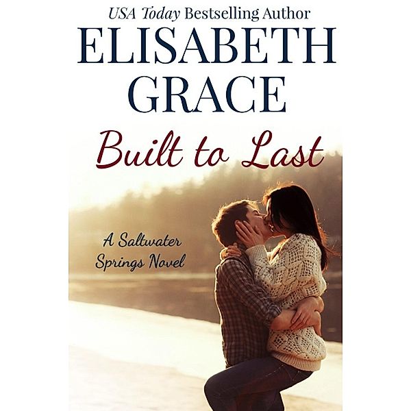 Built To Last, Elisabeth Grace