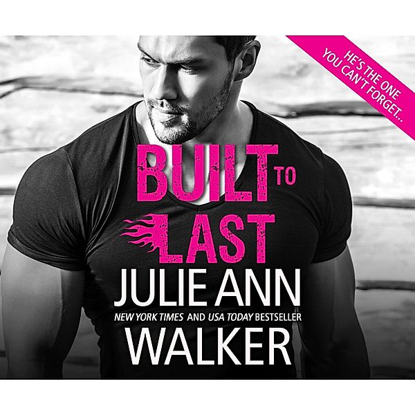 Built to Last, Julie Ann Walker