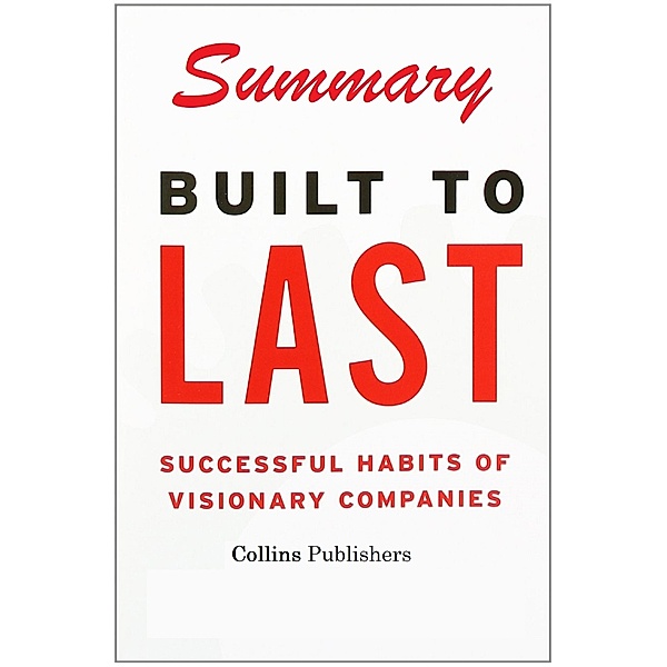 Built to Last Summary, Collins Publishers