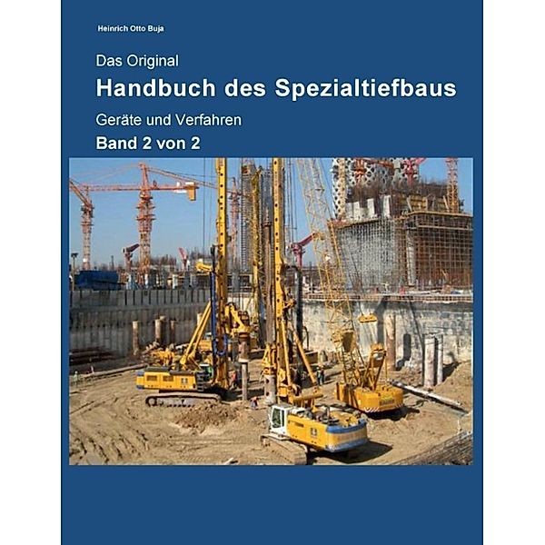 Buja, H: Original Handbuch des Spezialtiefbaus