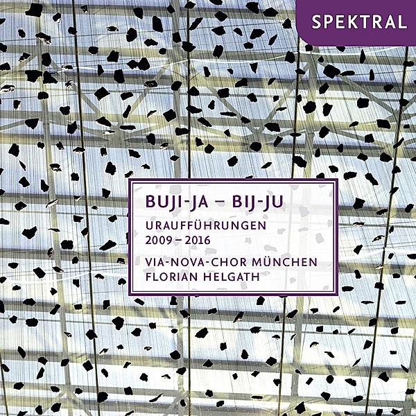 Buji-Ja-Bij-Ju-Uraufführungen 2009-2016, Florian Helgath, Via-nova-chor München