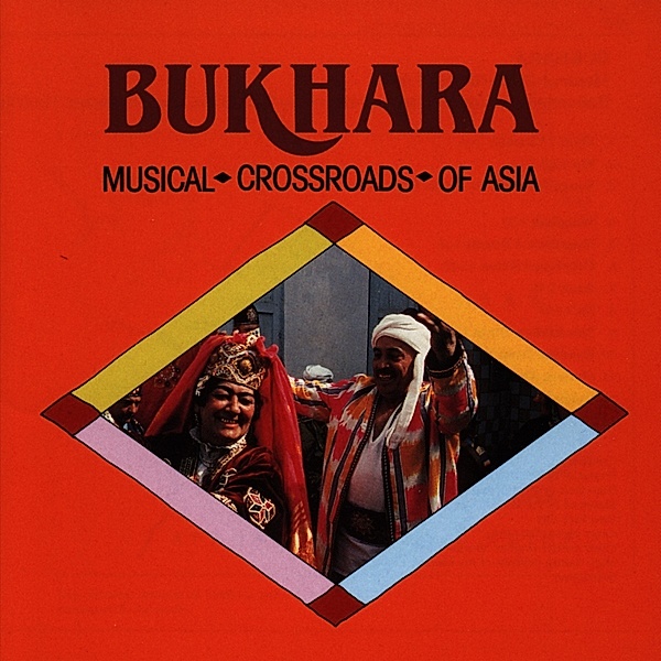Bukhara: Musical Crossroads Of Asia, Diverse Interpreten