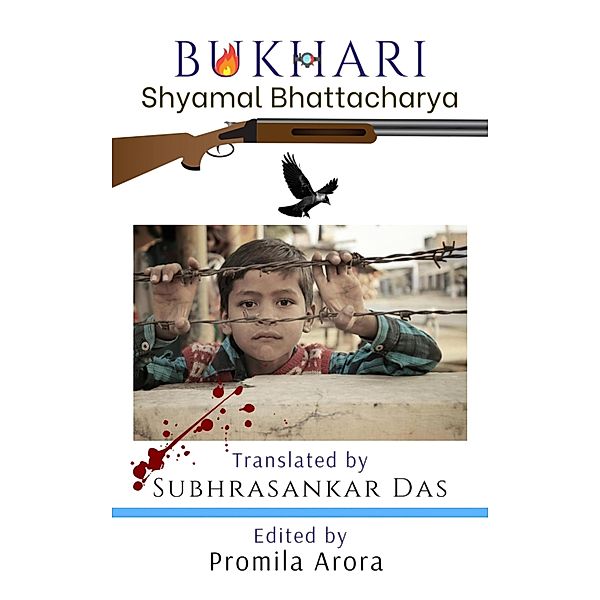 Bukhari, Shyamal Bhattacharya