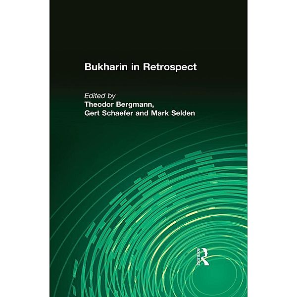 Bukharin in Retrospect, Theodor Bergmann, Moshe Lewin