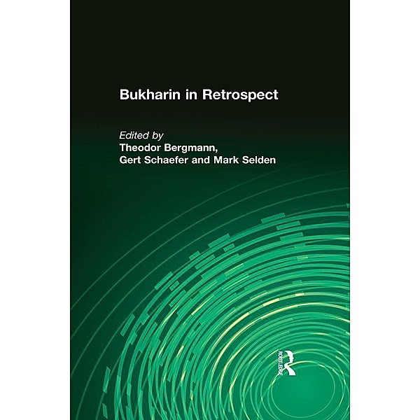 Bukharin in Retrospect, Theodor Bergmann, Moshe Lewin